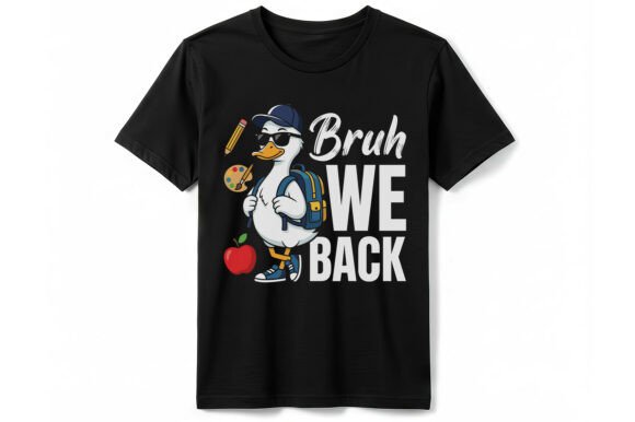 Bruh We Back Funny Duck T-Shirt Graphics