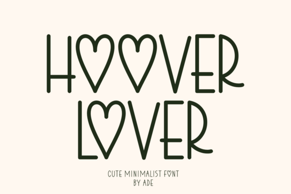 Hoover Lover Fonts: A Playful Sans Serif for Local Branding