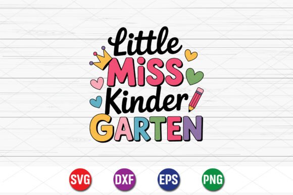 Little Miss Kindergarten SVG: Crafts & Graphics for Local Branding