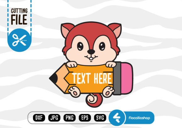 Pencil Text Holder SVG, Squirrel SVG