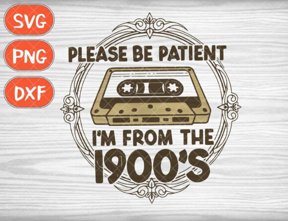 Please Be Patient SVG Graphics for T-Shirt Designs
